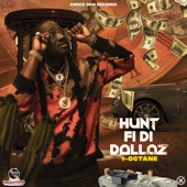 Hunt Fi Di Dallaz artwork