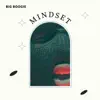 Mindset - Single album lyrics, reviews, download
