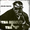 Tha Beauty & Tha “G”