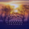 Eduardo Mcgregor + Friends - EP
