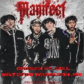 Manifest (feat. 1MILL, Mr.T [STNG] & Young Don Jae) artwork
