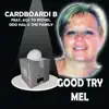 Good Try Mel (feat. Ag$ to Riche$, Odd Hal & the Offbeat Family) - Single album lyrics, reviews, download