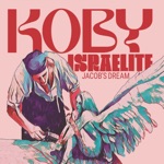 Koby Israelite - Jacob's Dream