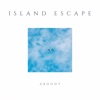 Island Escape - Single