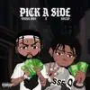 Pick a Side - Single (feat. NoCap) - Single album lyrics, reviews, download