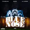 BlueNose - Single album lyrics, reviews, download