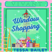 Window Shopping - Tessa Bailey Cover Art