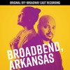 Broadbend, Arkansas (Original Off-Broadway Cast Recording), 2020