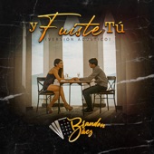 Y fuiste tú (versión acústica) artwork