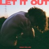 Let It Out - Single