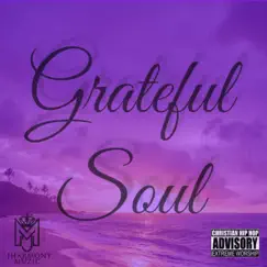Grateful Soul (feat. M.A.T. & Lady of Virtue) - Single by Jharmony album reviews, ratings, credits