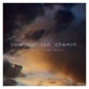 Vois sur ton chemin (club mix) - Single