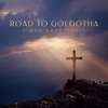 Road To Golgotha - Single