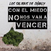 Los Salieris de Charly (Con el Miedo No Nos Van a Vencer) artwork
