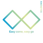 Easy come, easy go artwork