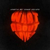 What About Love? - Single
