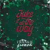 Juke It All the Way - Single album lyrics, reviews, download