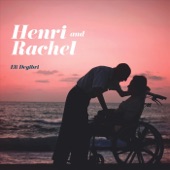 Henri and Rachel