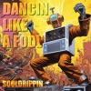 Dancin Like a Fool - Single