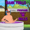 Hank Trill - Propane Money