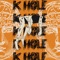 K Hole - Chauncey666 lyrics