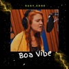 Boa Vibe - Single