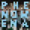 Phenomena (DA DA) [Remixes] - EP album lyrics, reviews, download