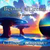 Beyond a Dream - Single (feat. Billy Sherwood) - Single album lyrics, reviews, download
