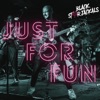 Just for Fun - Single