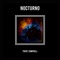 Nocturno (feat. Tnertle) - Trent Campbell lyrics