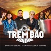 Trem Bão - Single