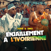 Enjaillement à l'Ivoirienne - Yodé & Siro