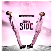 On My Side by De Stanley Brothers