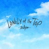 Lonely At The Top - EP