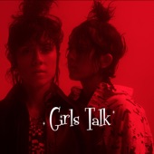 Tegan and Sara - Girls Talk