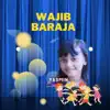 Wajib Baraja - Single album lyrics, reviews, download