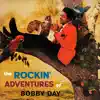 The Rockin' Adventures of Bobby Day album lyrics, reviews, download