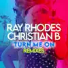 Turn Me On (Remixes) - EP album lyrics, reviews, download