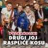 Drugi Joj Raspliće Kosu - Single