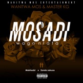 Mosadi Wago Nrata (feat. Makhadzi & Zanda Zakuza) artwork