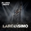 Larguísimo (Lado B)