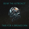 Time For a Breakdown - Single