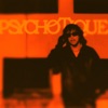 Psychotique - Single