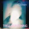 Trigger Warning - Single
