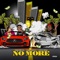 No More (feat. TaaeCaash & Lanna) - Drekirby33 lyrics
