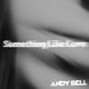 Something Like Love - Single