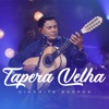 Tapera Velha - Single