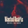 Wasted Hearts - Single