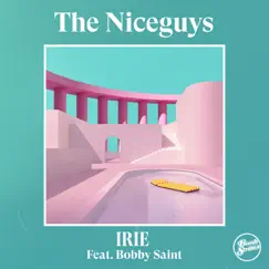 Irie - Single by The Niceguys & Bobby Saint album reviews, ratings, credits