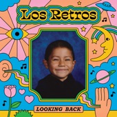 Los Retros - It's Got To Be You
